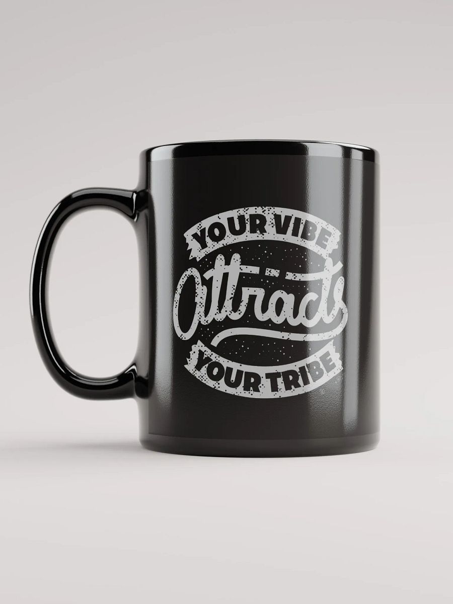 Your Vibe Attracts Your Tribe Mug product image (6)