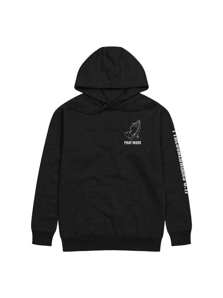 Pray More Premium Hoodie product image (1)