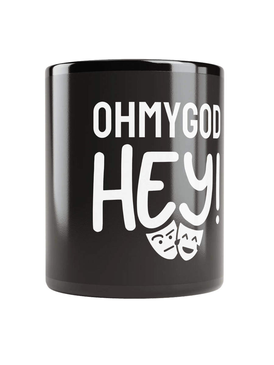 OHMYGOD HEY! Mug product image (10)