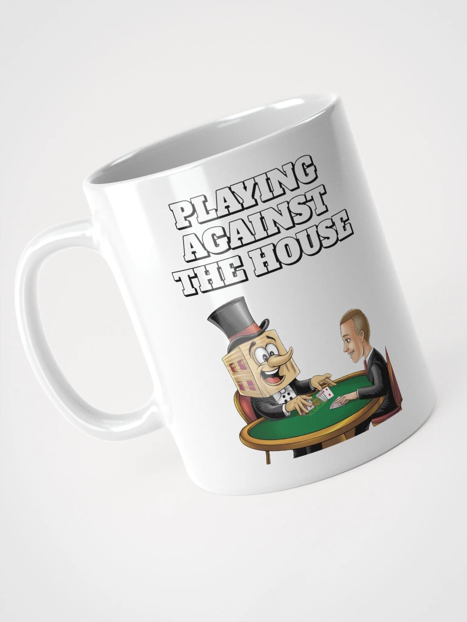 Playing Against The House - Funny Wordplay White Coffee Mug product image (18)