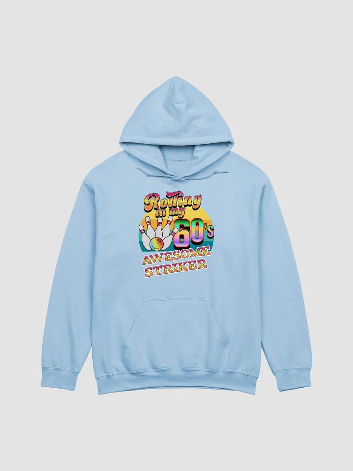 Rolling In My 60s Awesome Striker Bowling Vintage Classic Hoodie product image (1)