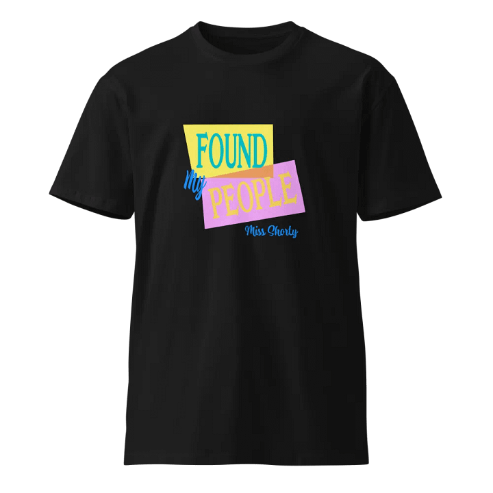 FOUND My PEOPLE Unisex Premium T-Shirt product image (1)