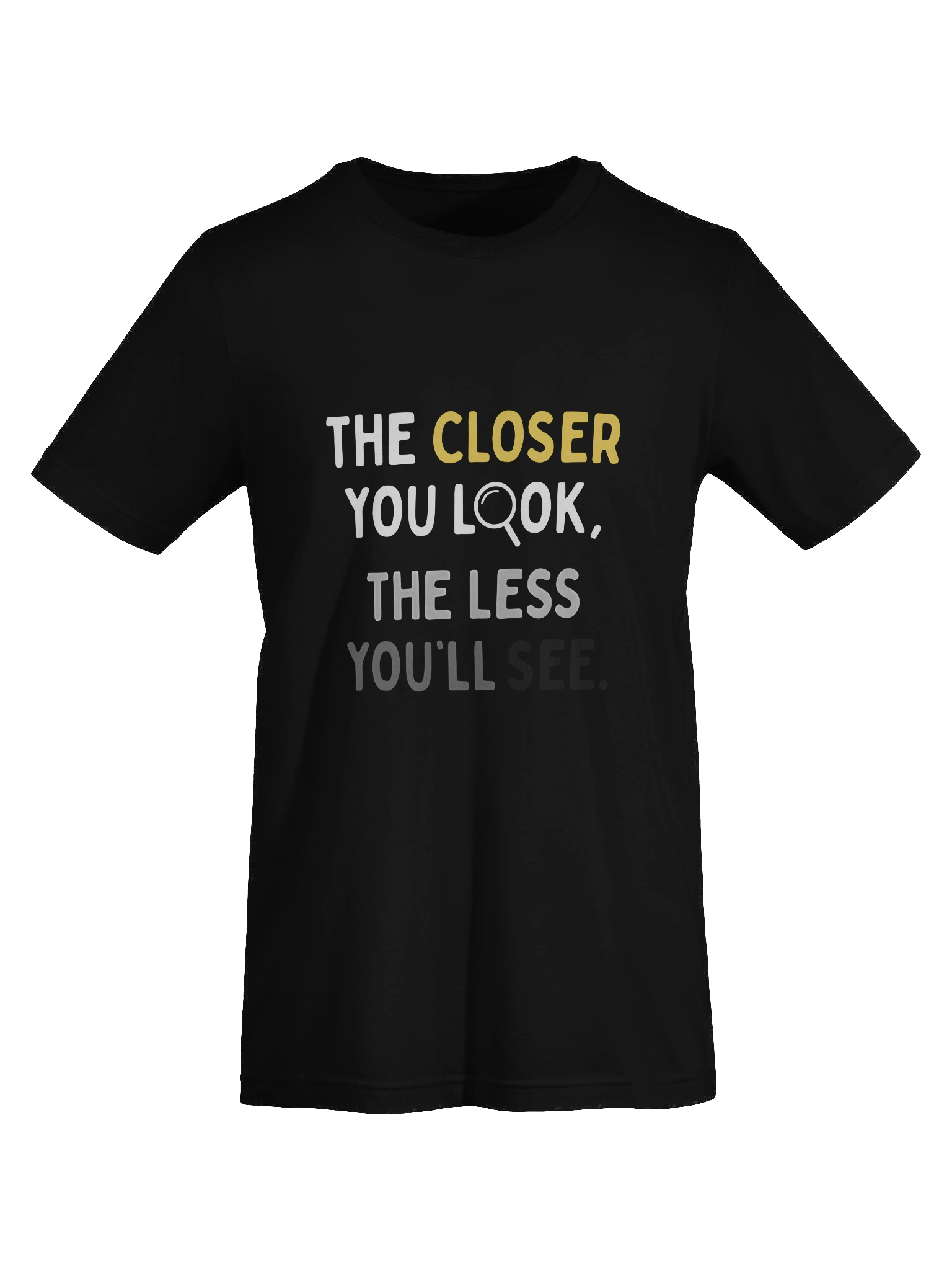 Less You See Shirt product image (7)