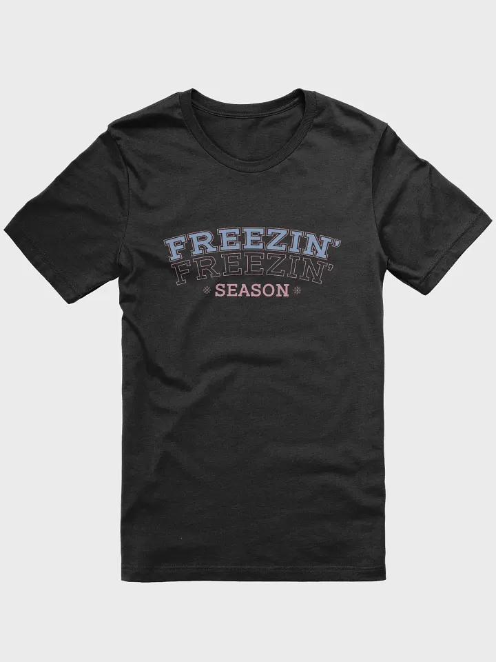 Freezin' Season Tee product image (1)