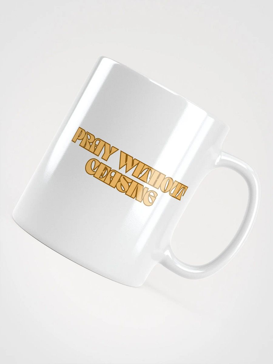 PRAY WITHOUT CEASING Mug product image (11)