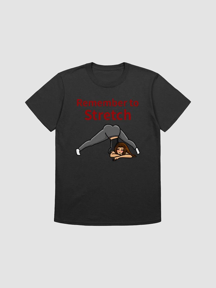 Remember To Stretch T-Shirt product image (5)