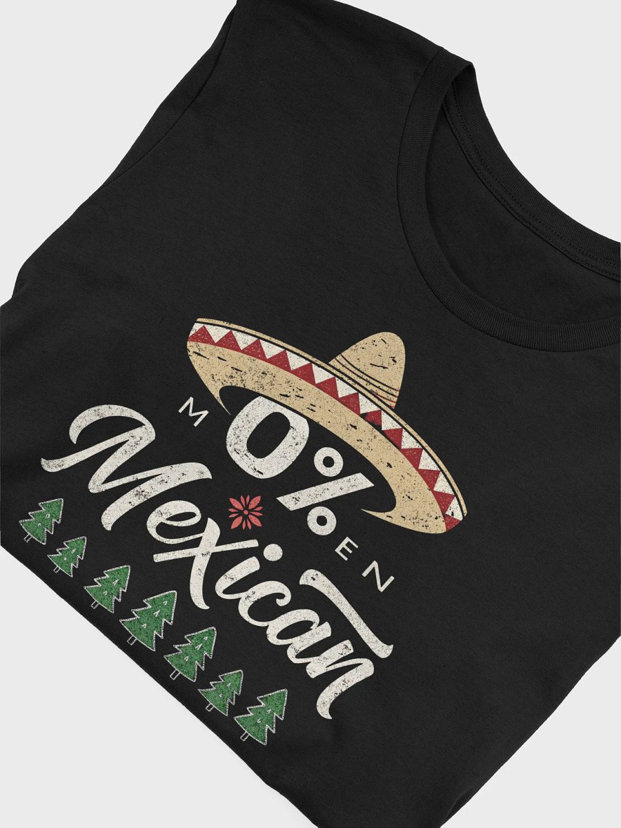 0% Mexican Cinco De Mayo Fiesta Sombrero Funny Party T-Shirt for Men and Women product image (5)