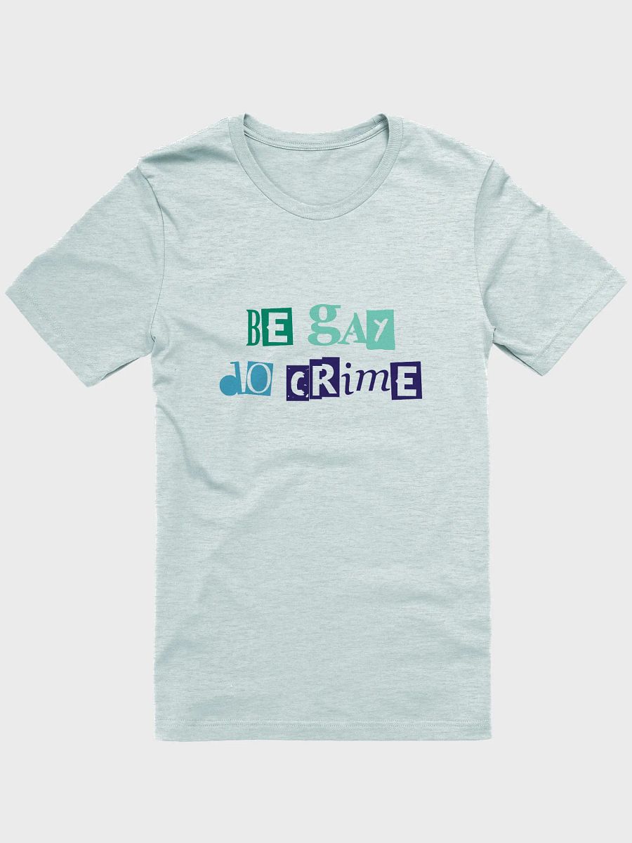 be gay do crime (mlm) t-shirt product image (1)