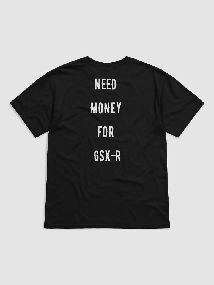 need money for gsx-r | tee product image (23)
