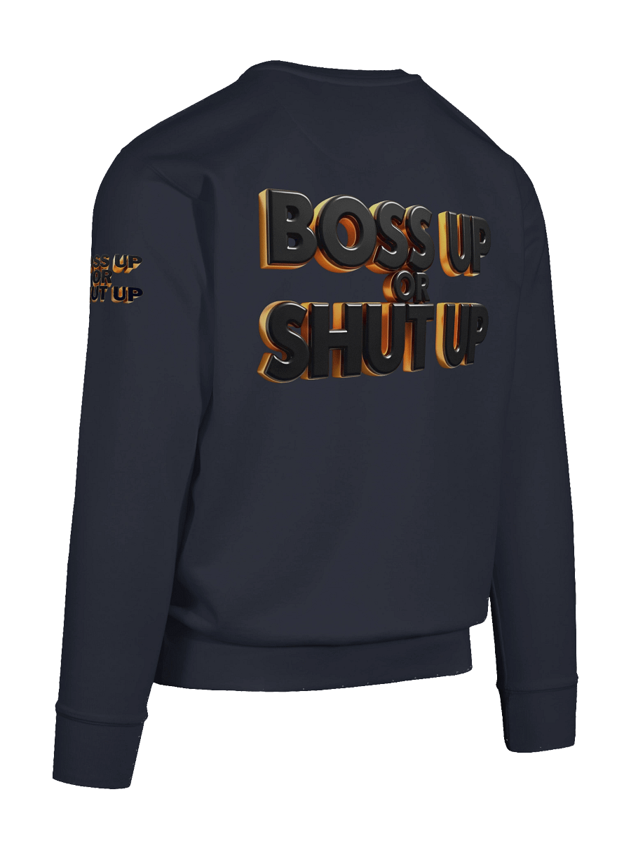 Bold Boss Up Gold Sweatshirt - Boss Up Or Shut Up product image (12)