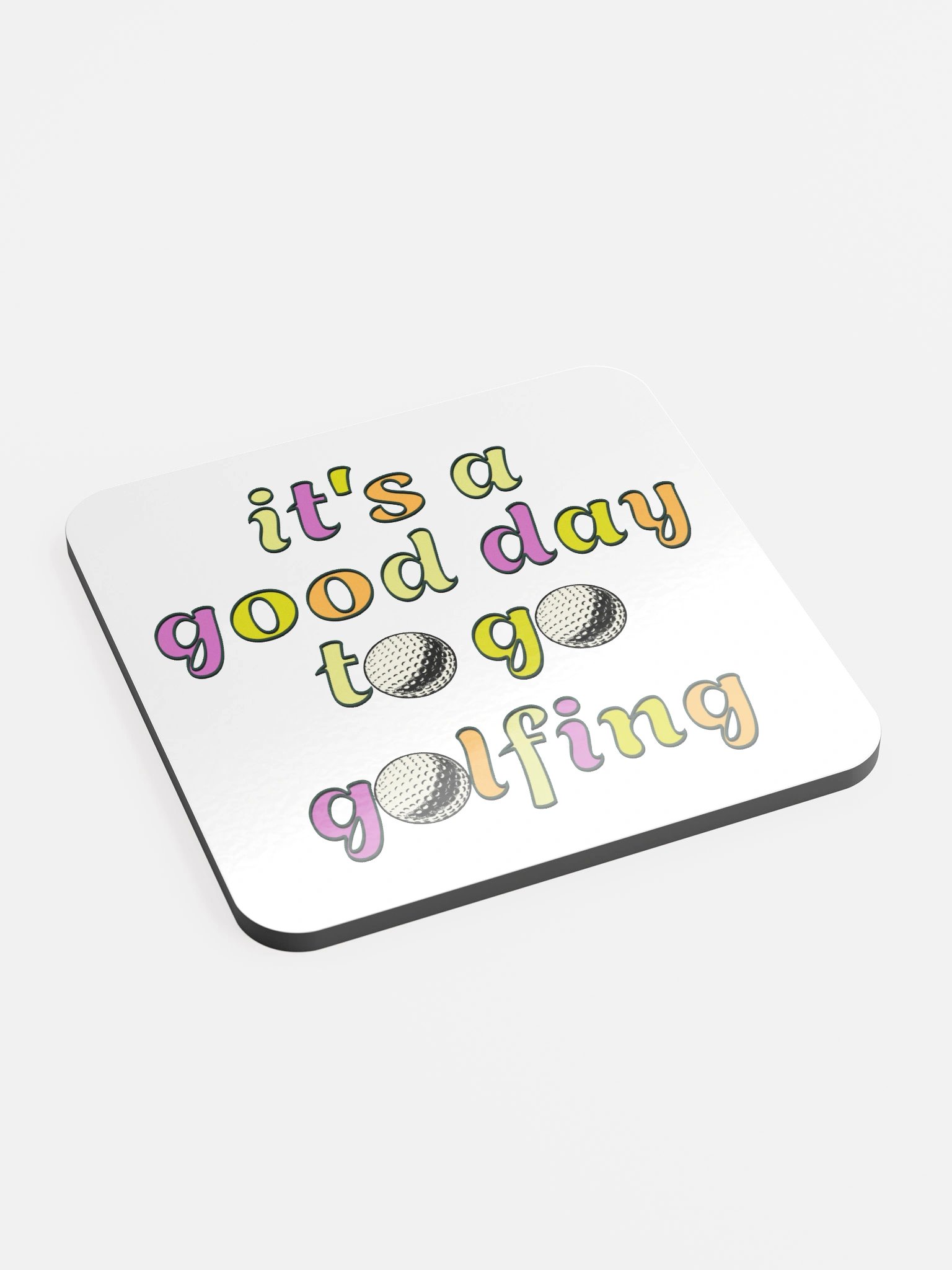 Its A Good Day To Go Golfing Swing into Style Coaster product image (3)