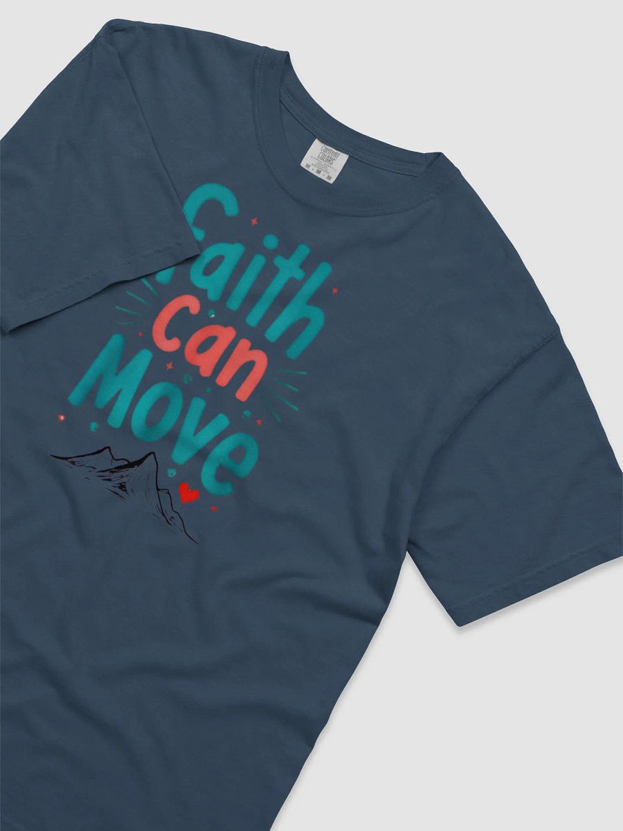 Faith Can Move Mountains T-Shirt product image (3)