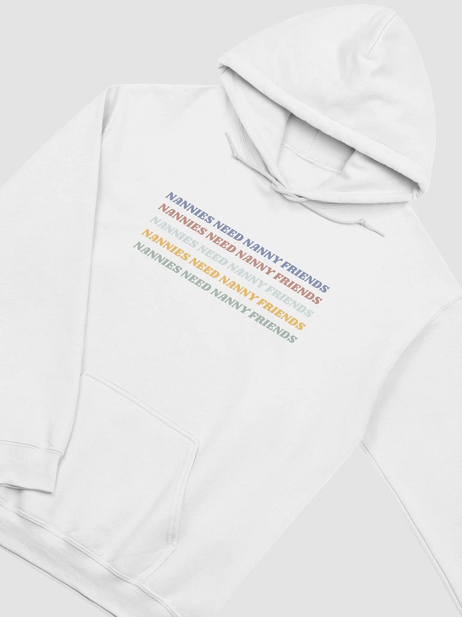 Nannies Need Nanny Friends Hoodie product image (3)