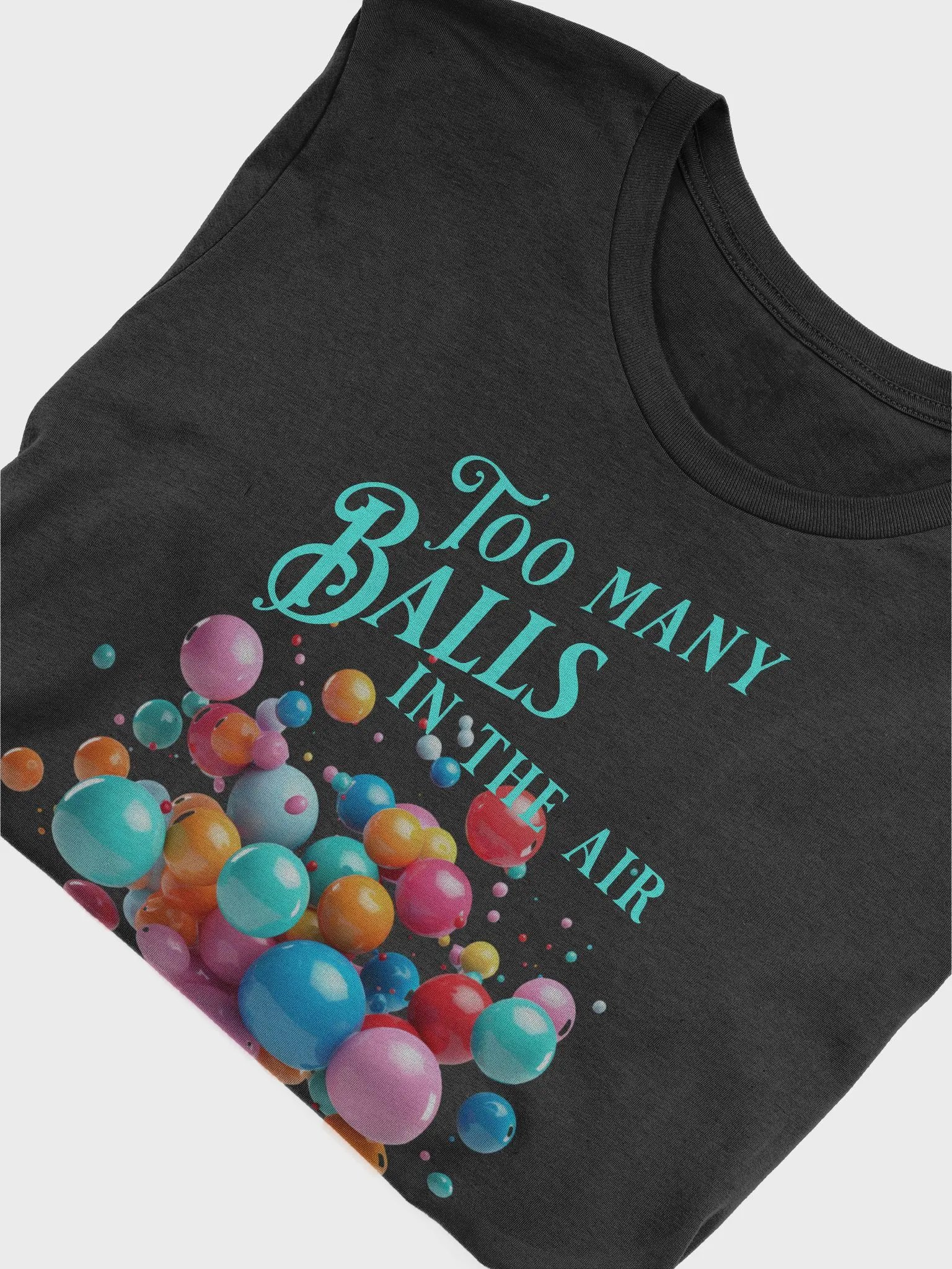 Too Many Balls in the Air product image (5)