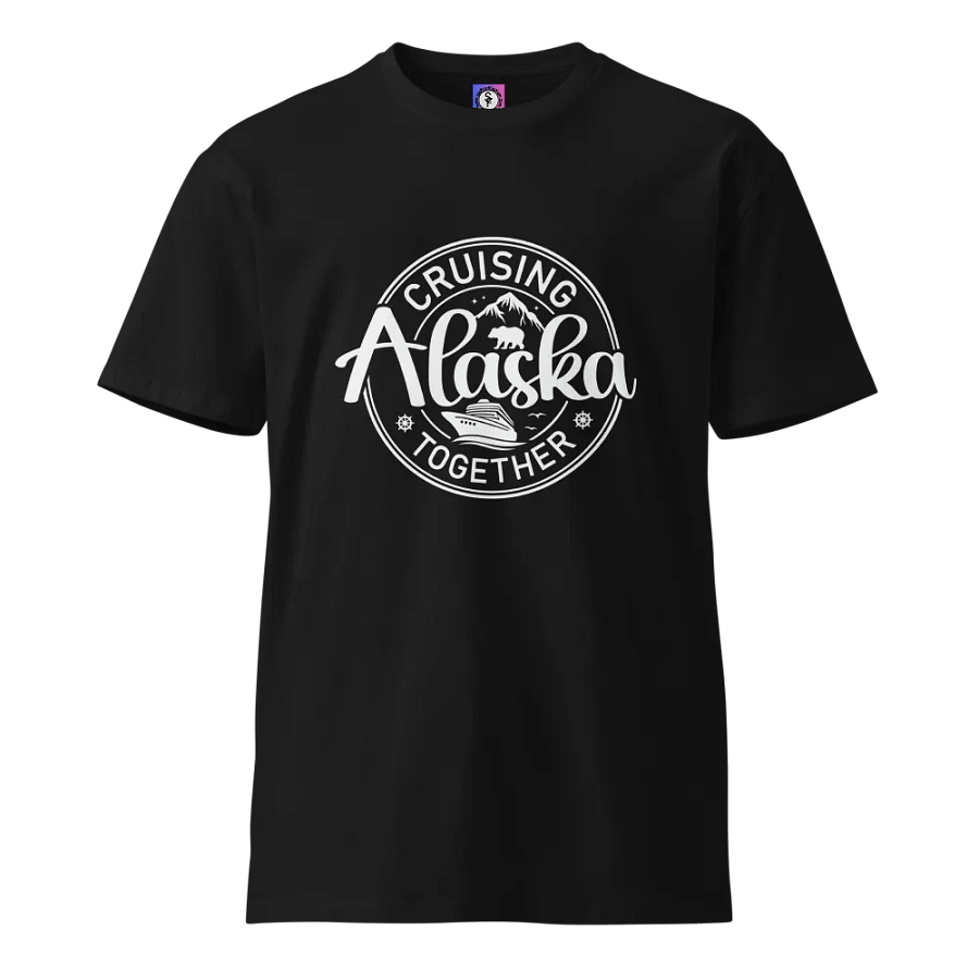 Cruising Alaska Together Unisex Premium Dark Colours T-Shirt product image (1)