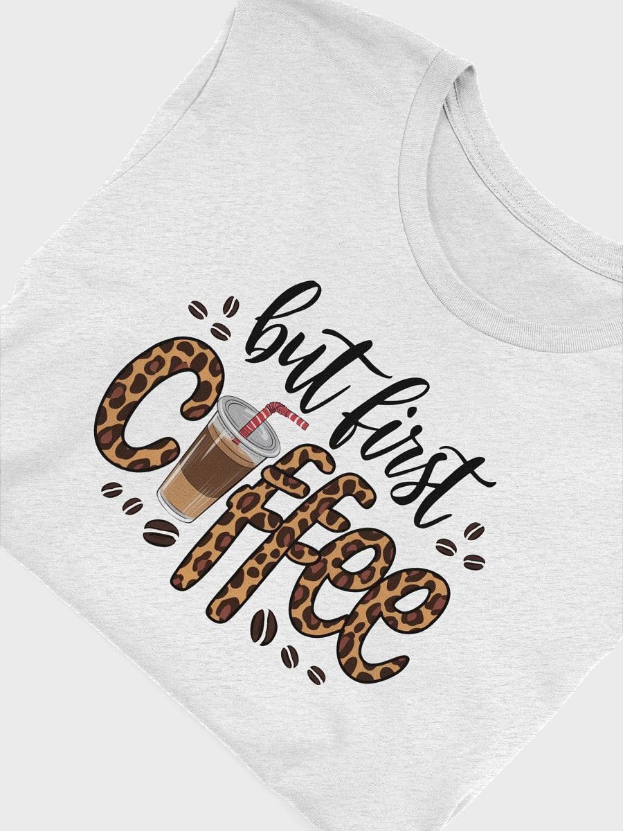 Leopard Coffee First T-Shirt product image (3)