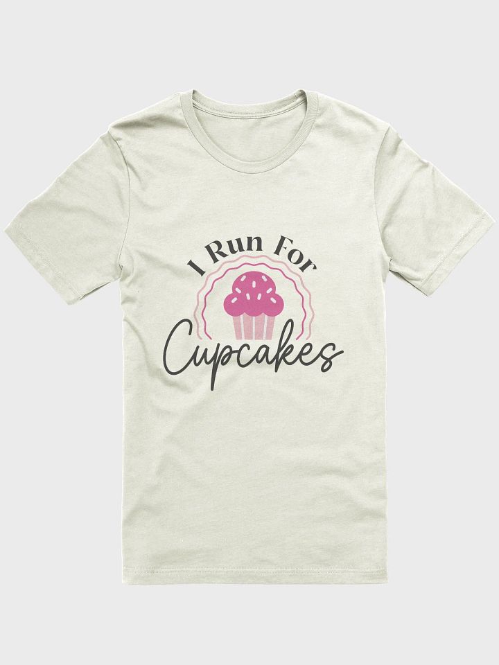 I Run for Cupcakes T-Shirt product image (1)