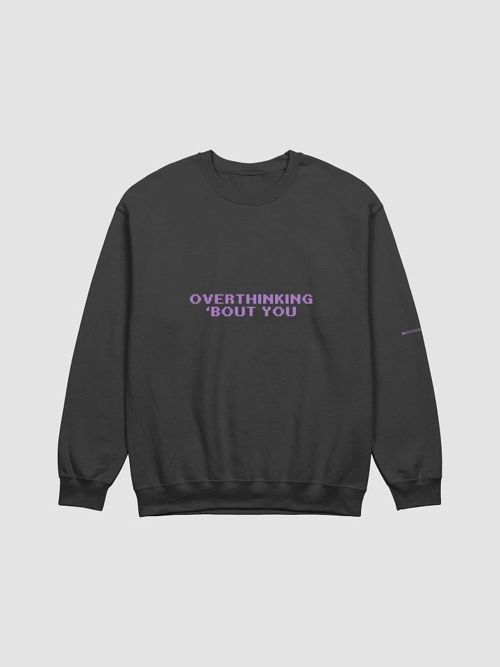 Overthinking 'Bout You Crewneck Sweatshirt product image (1)