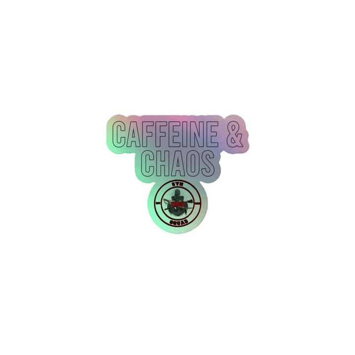 Caffeine & Chaos - Holo Sticker product image (1)