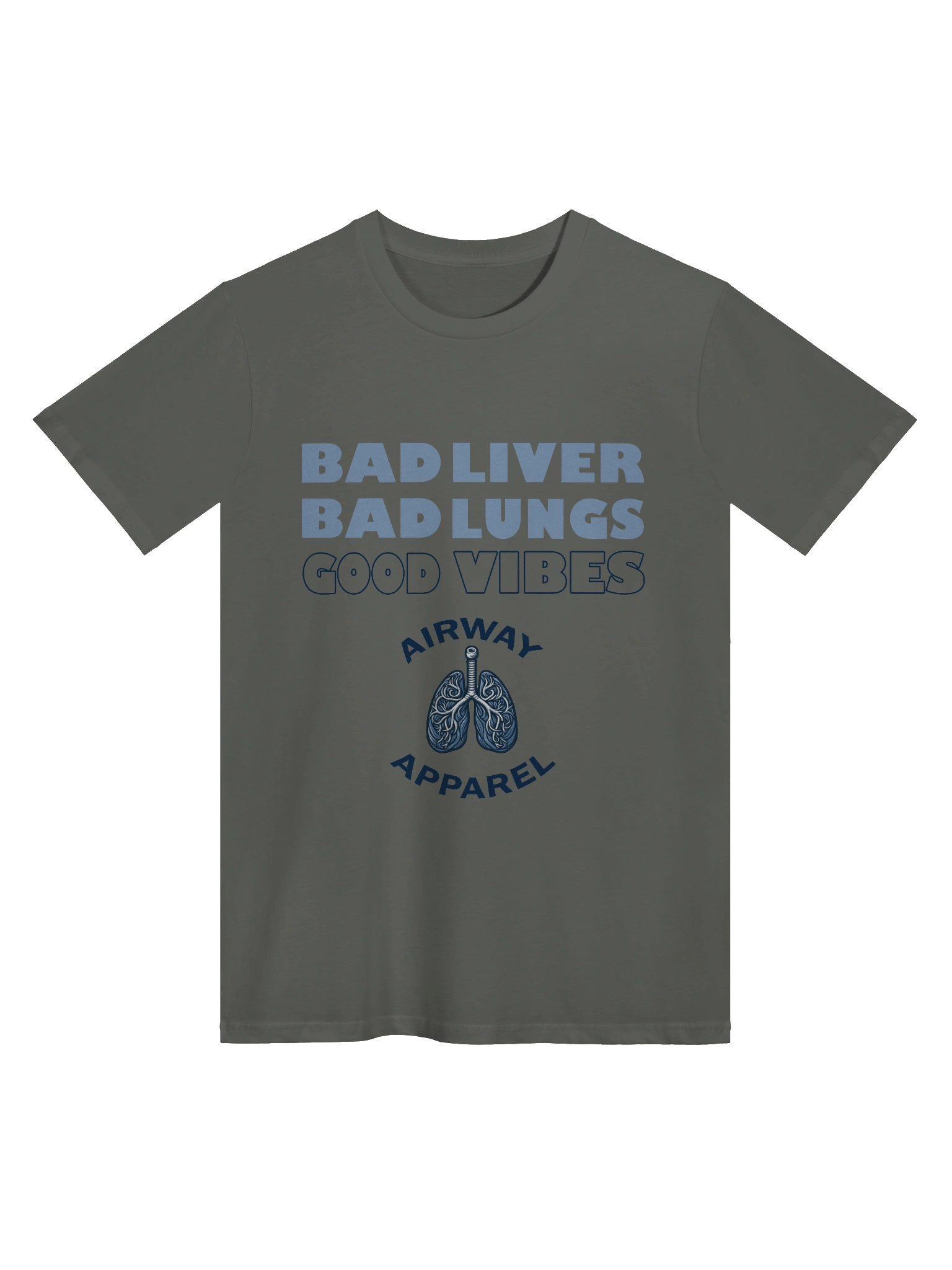 Bad Liver, Bad Lungs, Good Vibes product image (1)