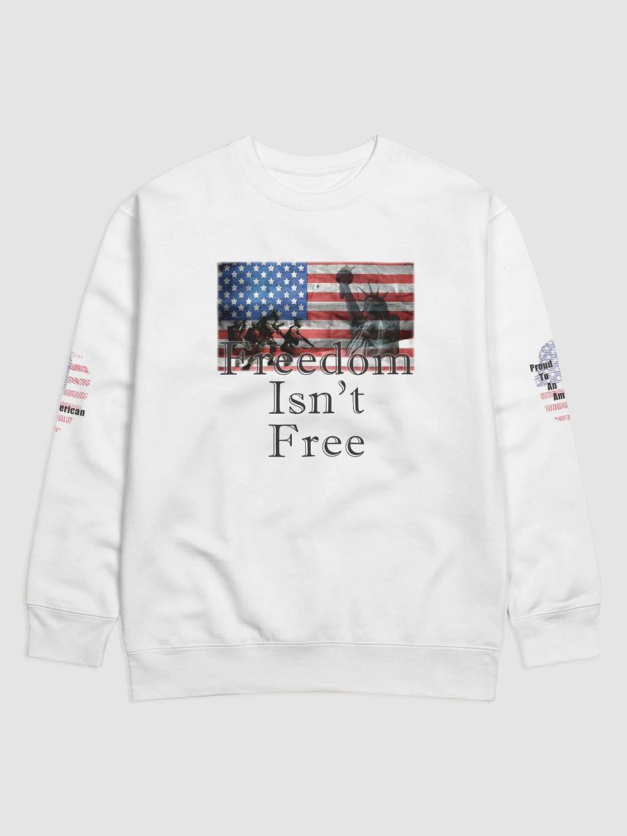 Freedom Isnt Free - Patriotic | Premium Sweatshirt product image (2)