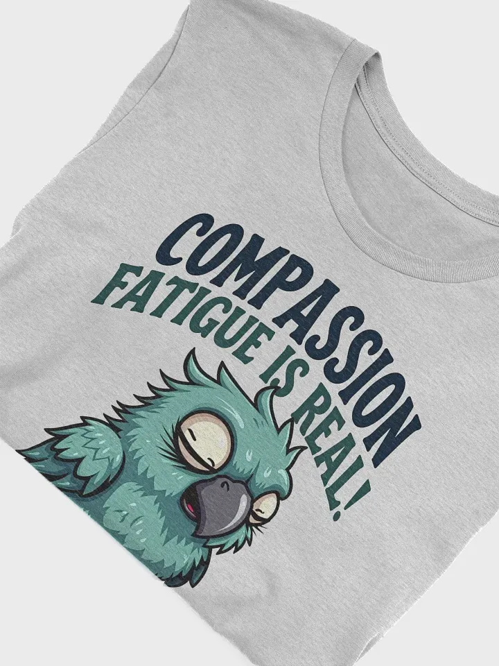 Compassion Fatigue Parrot T-Shirt, Burnout Prevention Gift, Self Care T-shirt product image (2)