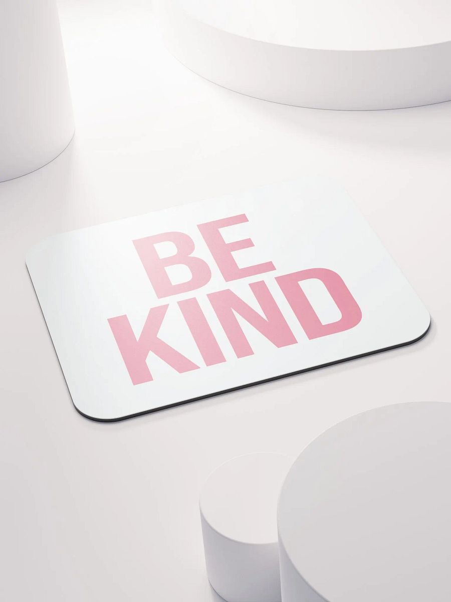 Be Kind Pink Mouse Pad product image (4)