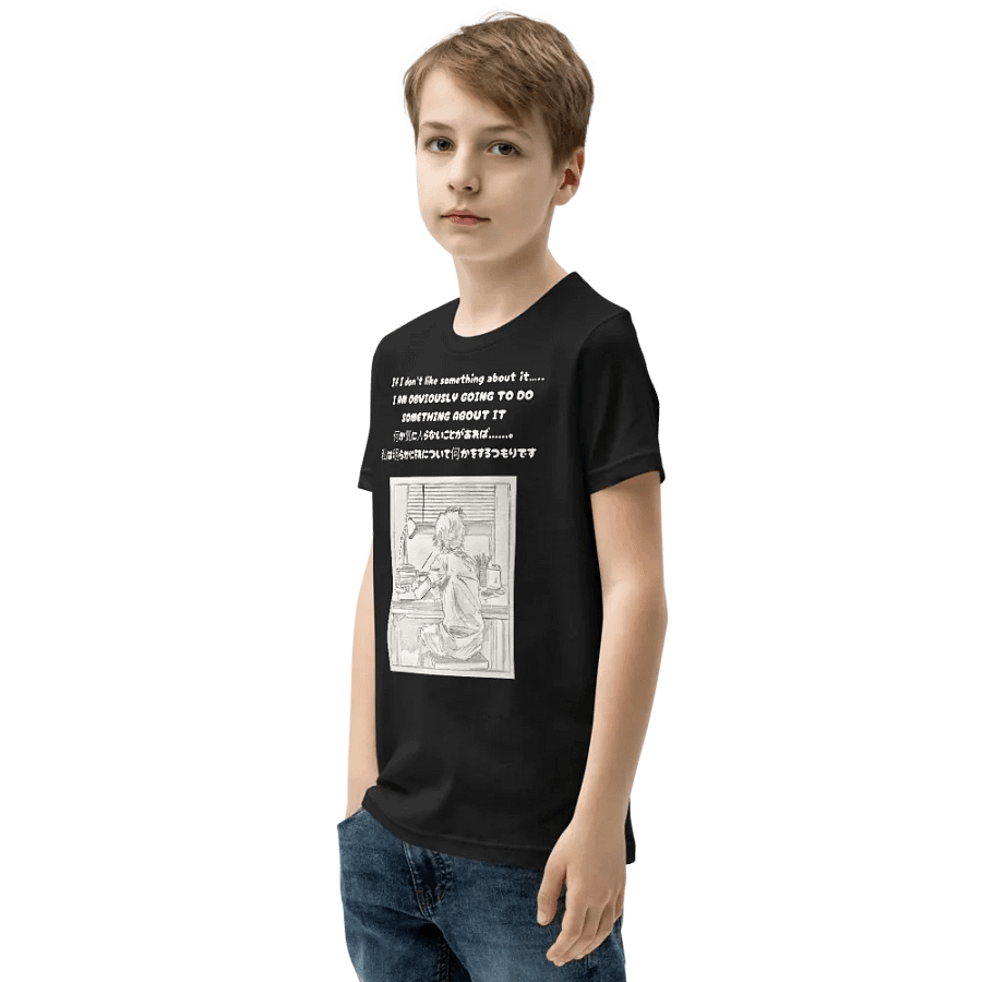 If I don't like something about it......, I am obviously going to do something about it - Youth T-Shirt product image (5)