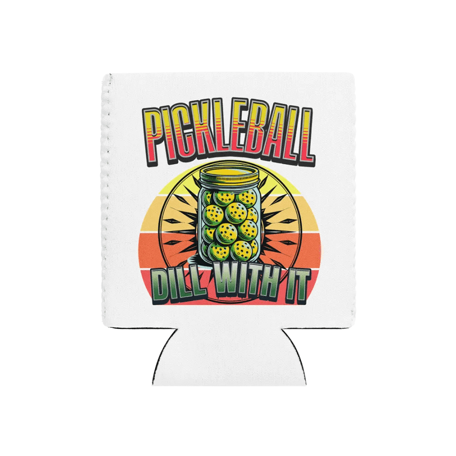 Dill With It Pickleball Can Cooler product image (1)