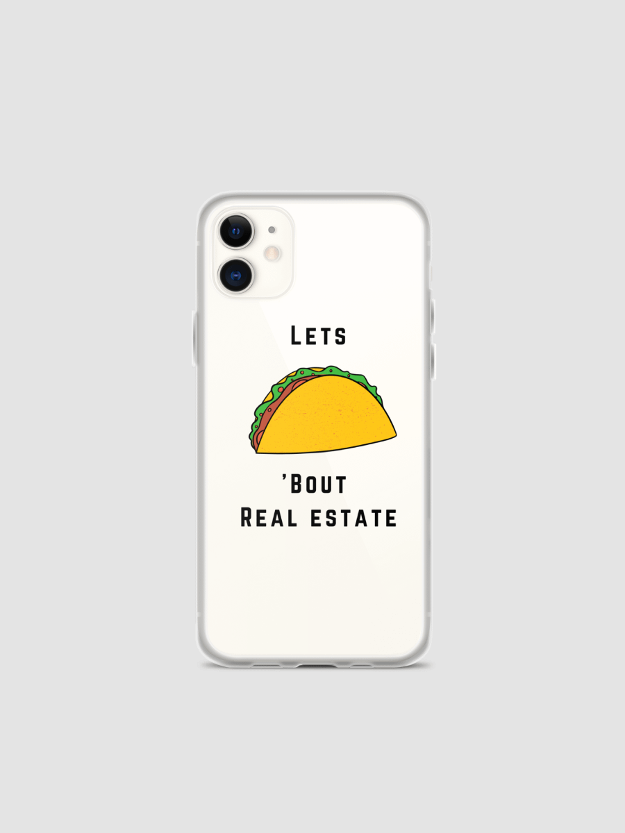 Let's Taco Bout Real Estate iPhone Case product image (1)