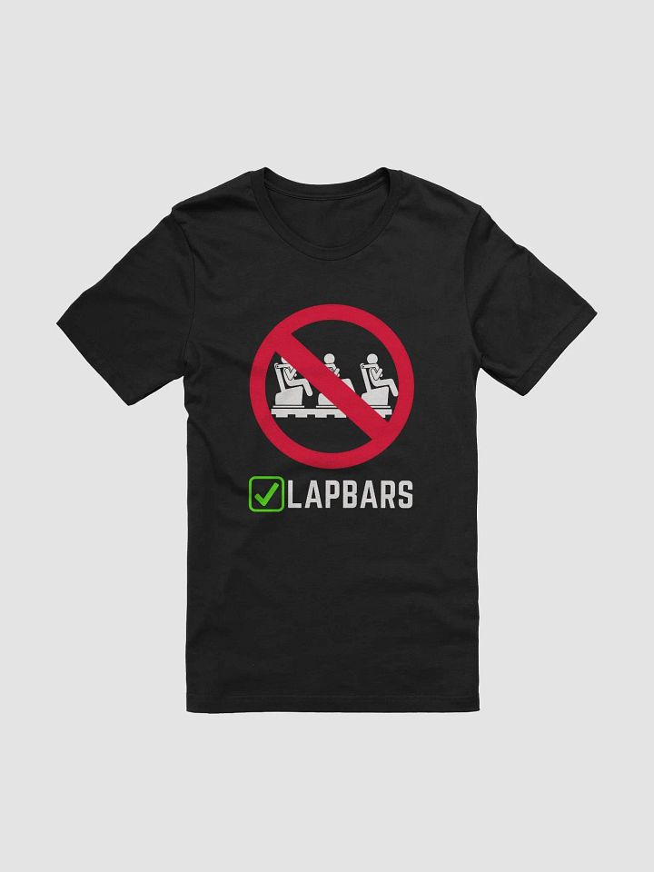 Lapbars Are Better Roller Coaster T-Shirt product image (2)