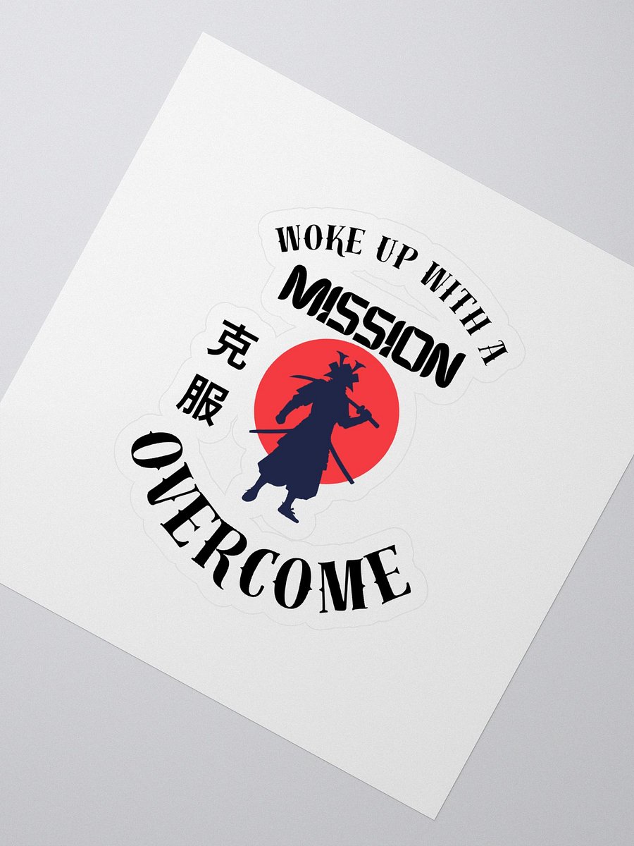 Woke Up With Mission - Samurai - Overcome - Alt - Sticker product image (2)