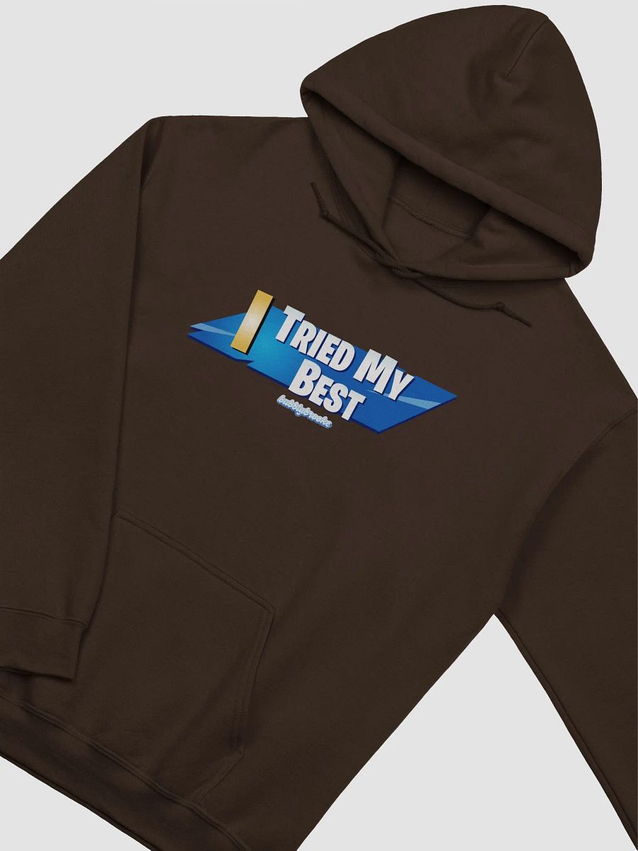 I TRIED MY BEST HOODIE product image (2)