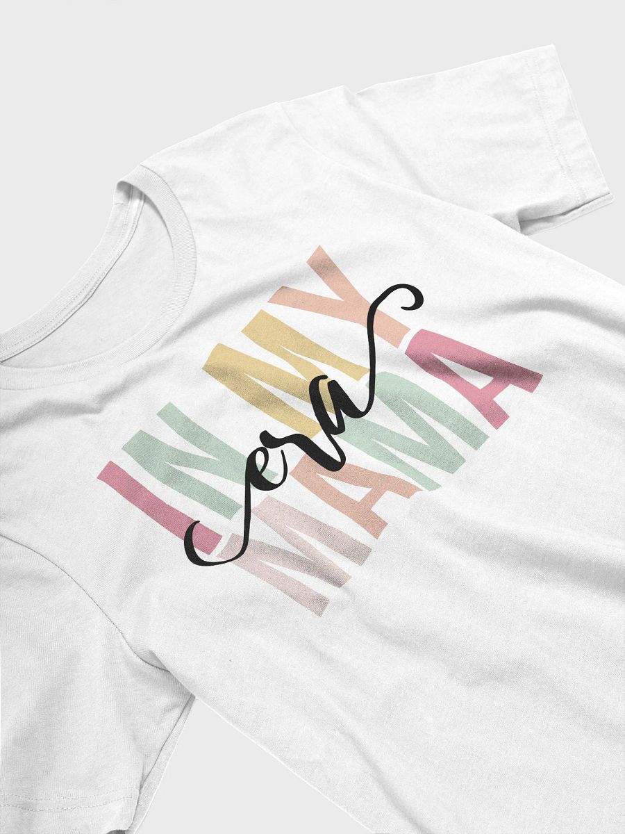 In My Mama Era T-Shirt product image (3)