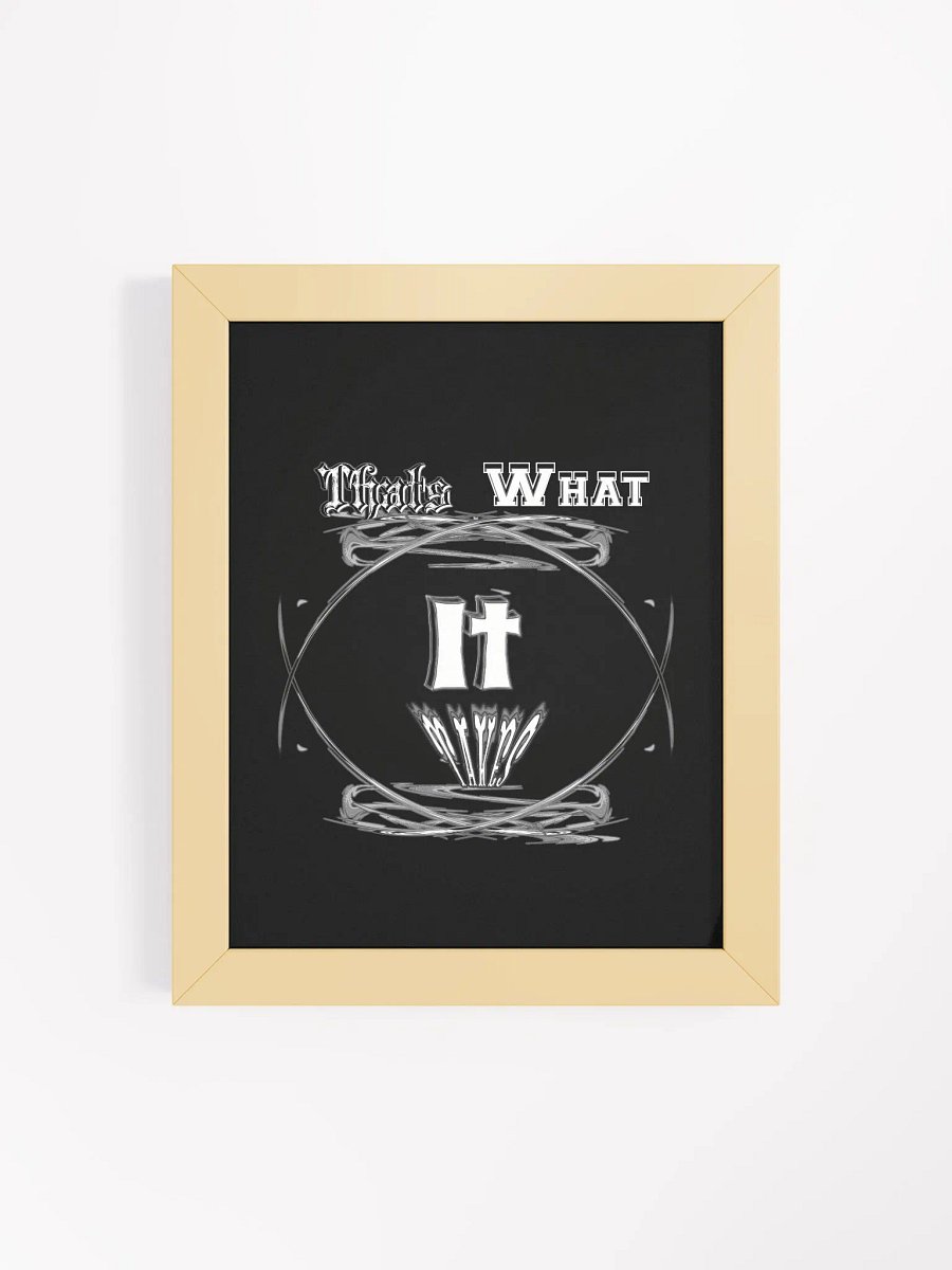 That's What It Takes - Framed - Black - High-Quality Matte Poster product image (4)
