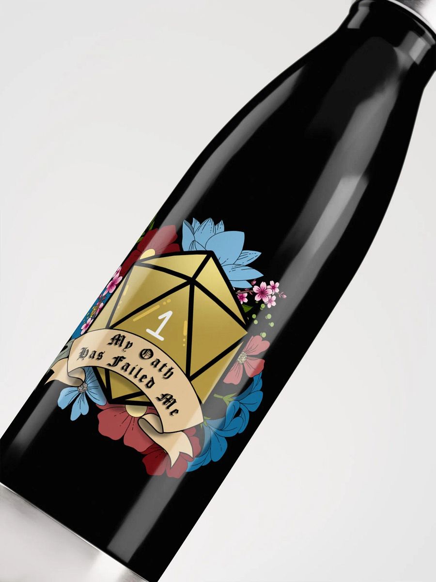 My oath has failed me water bottle product image (5)