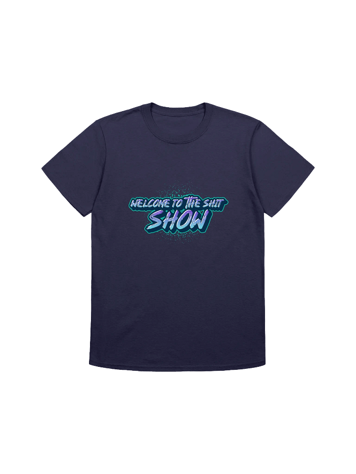 Welcome to the Shit Show Graffiti T-Shirt product image (3)