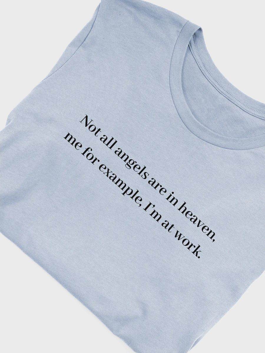 Angels At Work T-Shirt (Quote) (Dark) product image (20)