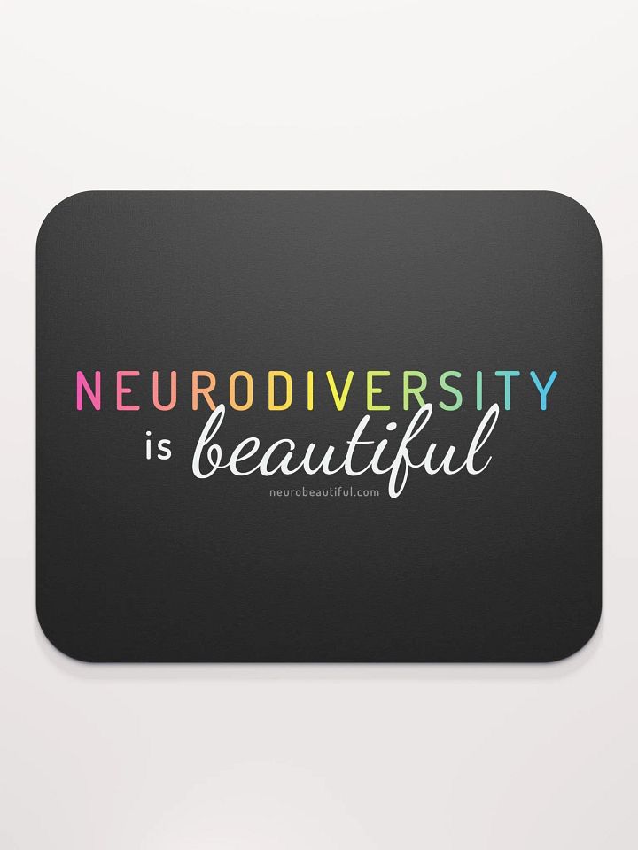Neurodiversity is Beautiful Mouse Pad product image (1)