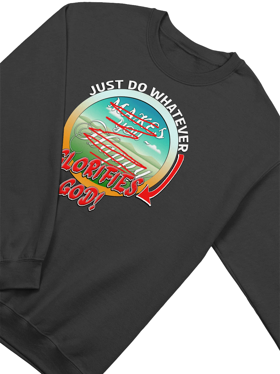 Just Do What Glorifies God Sweatshirt product image (3)