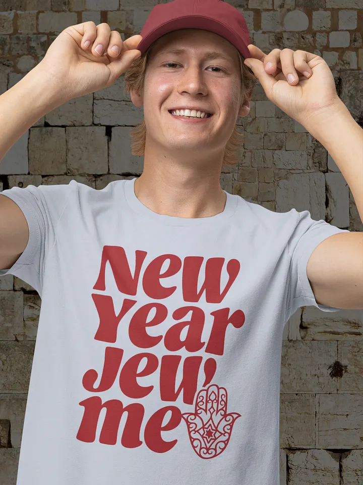 New Year Jew Me T-Shirt - Unisex Fit product image (1)