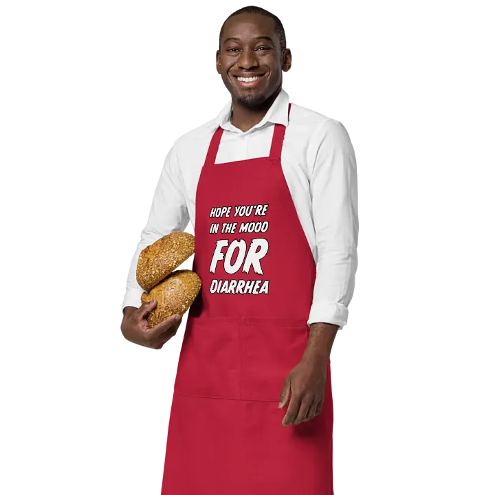 Hope You're In The Mood For Diarrhea Chef's Apron product image (1)