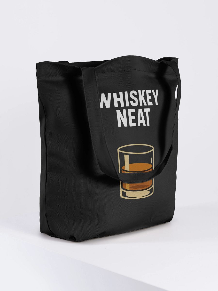 Whiskey Neat No ICE Tote product image (4)