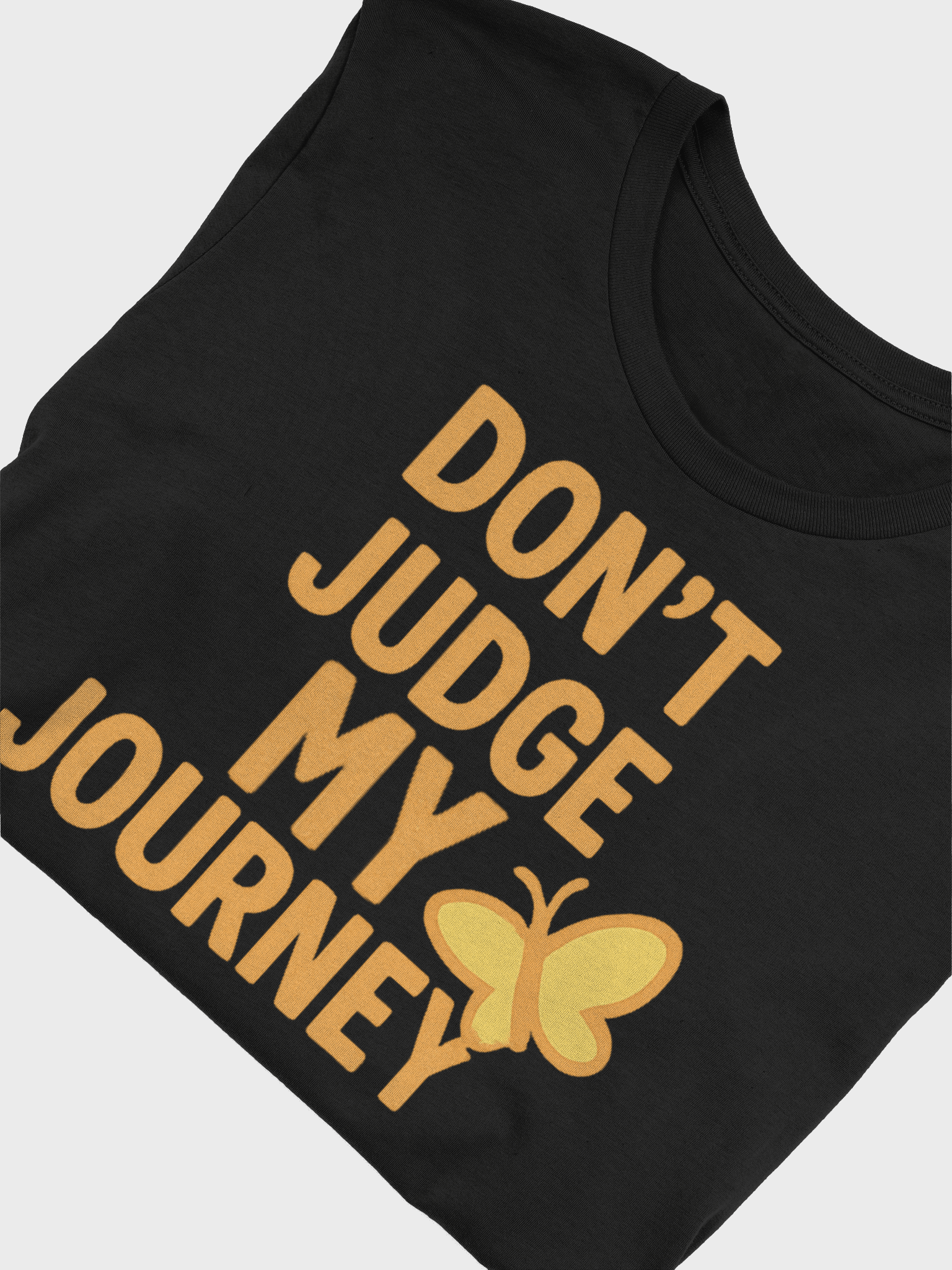 Don't Judge My Jouney T-shirt product image (5)