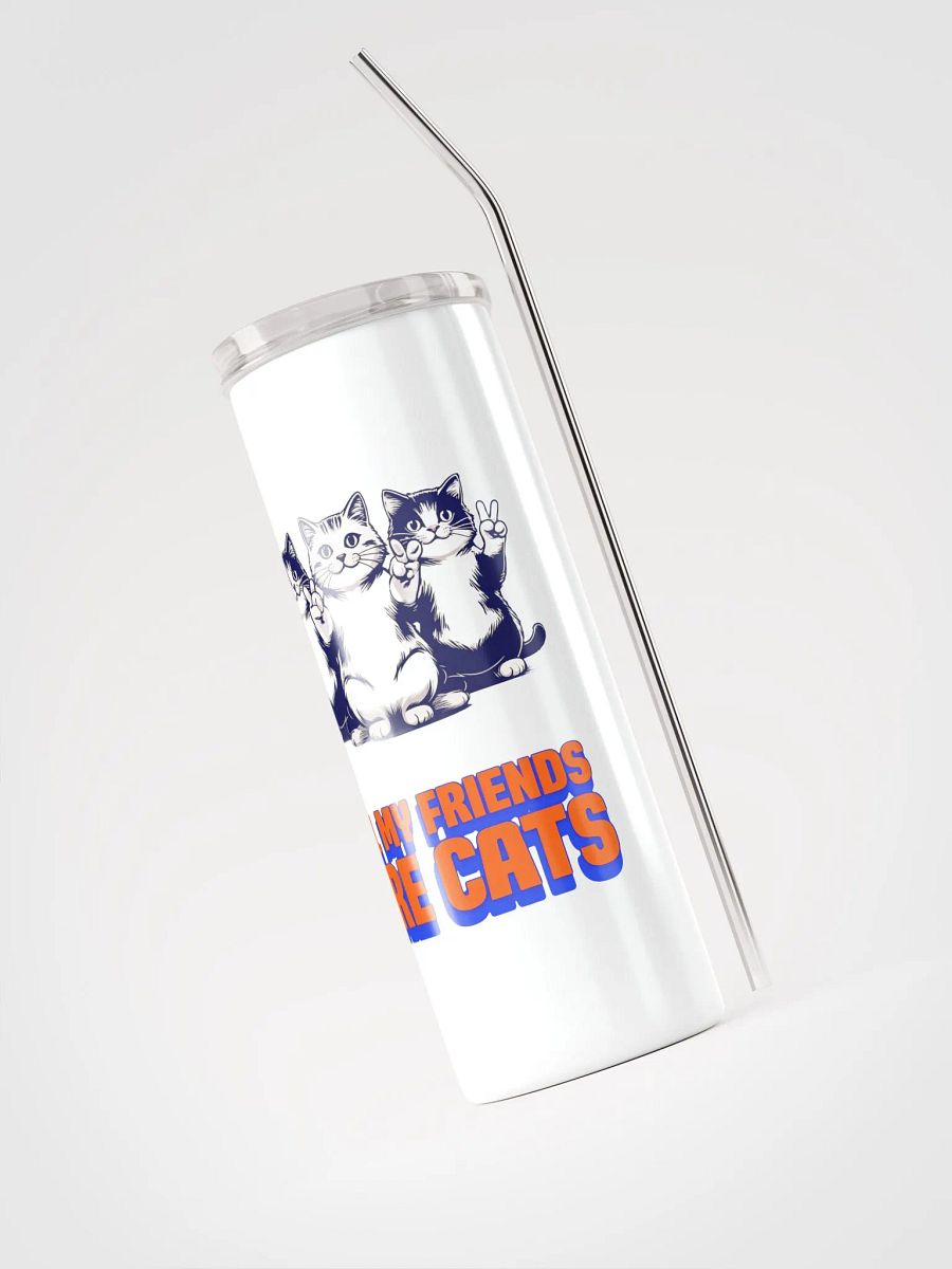 all my friends are cats stainless steel cup product image (3)