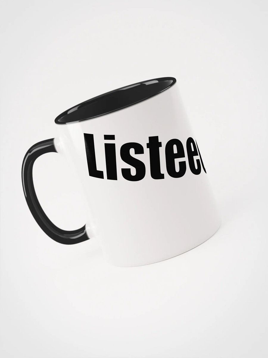 Listeeeeen... mug product image (13)