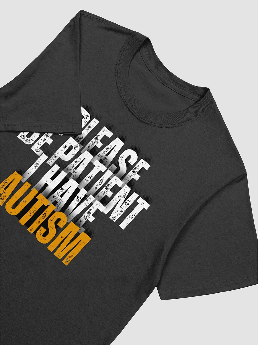 Please Be Patient I Have Autism Unisex T-Shirt V9 product image (2)