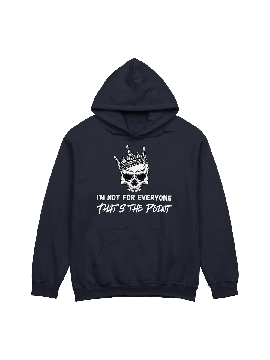 I'm not for Everyone Classic Hoodie product image (1)