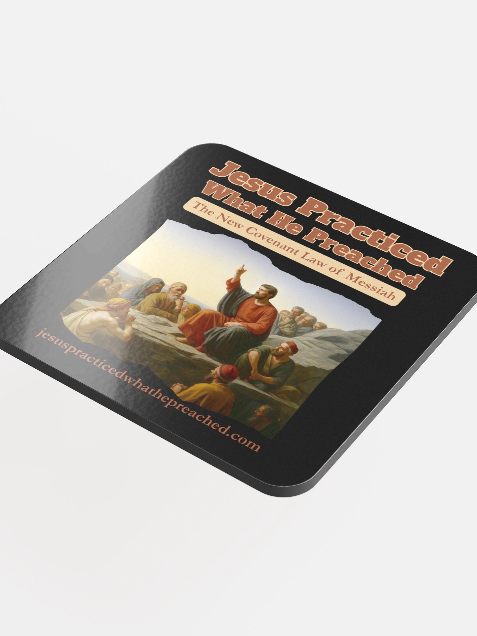 Jesus Practiced What He Preached Cork Coaster product image (4)