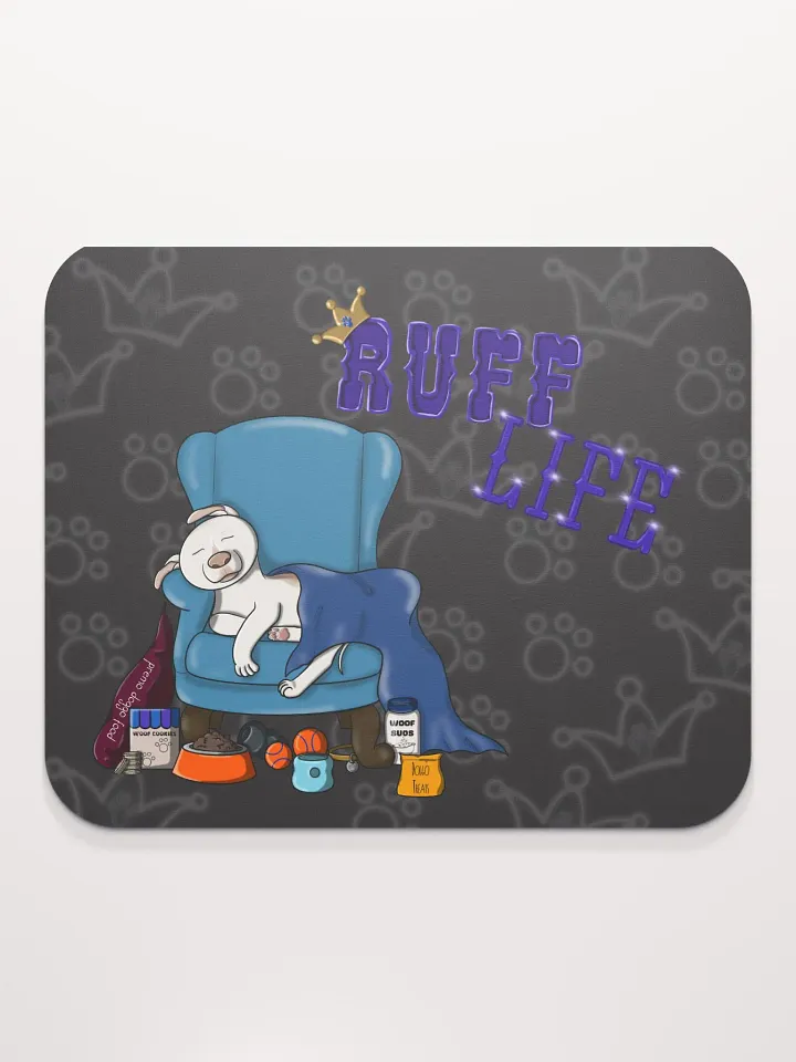 Ruff Life Mouse Pad product image (1)
